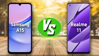 Samsung A15 vs Realme 11 4G - الموبايل المناسب 🔥