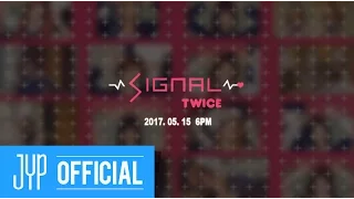 TWICE "SIGNAL" SPOILER