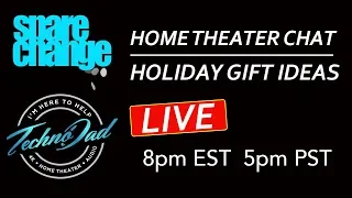 Home Theater Talk With Technodad | Holiday Gift Ideas | IMAX Enhanced | Auro 3D