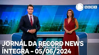 Jornal da Record News - 05/06/2024