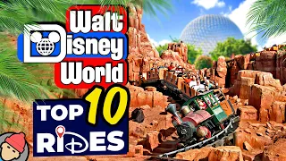 TOP 10 RIDES at WALT DISNEY WORLD