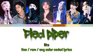 Pied piper - Bts Han / rom / eng color coded lyrics