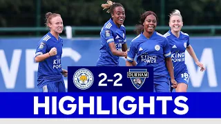 Lachante Paul Snatches Late Draw For The Foxes | LCFC Women 2 Durham 2020/21