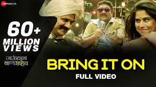 Bring It On - Full Video | Jaundya Na Balasaheb | Ajay-Atul | Bhau Kadam & Saie Tamhankar