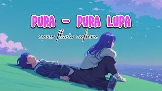 Flavio Zaviera - Pura Pura Lupa | Lirik