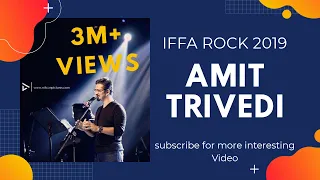 IIFA ROCKS 2019 Performance by Amit Trivedi