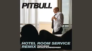 Hotel Room Service (Remix)