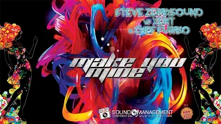 STEVE ZERBYSOUND vs XENT & CHEF FURBIO - Make You Mine (HIT MANIA 2024)