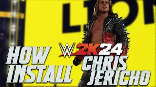 HOW TO INSTALL CHRIS JERICHO|WWE2K24 MOD|