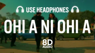 OHI A NI OHI A (8D AUDIO) - Deep Bajwa Ft Mahi Sharma | Dj Flow | Punjabi Song 2022