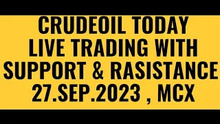 27 SEP | MCX Live Trading | Crude Oil Live Trading Commodity Trading Live Stock Market Live #mcx