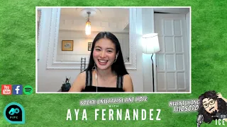 Social Enterprise and Hope with Aya Fernandez