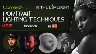 Portrait Lighting Techniques | CameraStuff "In the Limelight" Group Chat