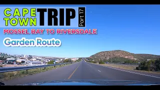 #DreamTrip of #CapeTown | Mossel Bay - Riversdale Road trip along the Garden Route | #17 | #RoadTrip