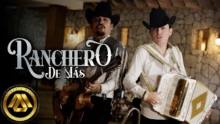 Los Dos Carnales - Ranchero de Más (Video Oficial)