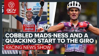 Cobbled Mads-ness Returns & A Quacking Start To The Giro d'Italia | GCN's Racing News Show