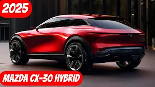 Unveiling The New 2025 Mazda CX-30 Hybrid FIrst Look!