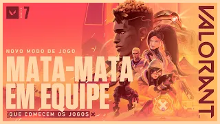 QUE COMECEM OS JOGOS. // Trailer do Modo Mata-Mata em Equipe – VALORANT