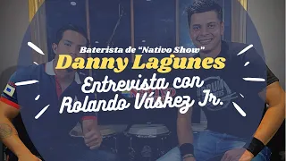 Danny Lagunes (Nativo Show) entrevista con Rolando Váskez Jr.