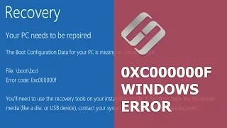 How to Fix Error 0xc000000f When Booting Windows 10, 8 or 7 🐞🖥️🛠️