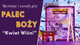 PALEC BOŻY -  KWIAT WIŚNI - recenzja | zasady | gra planszowa