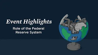 Rebuilding the Global Economy: Role of the Federal Reserve System (Highlights)