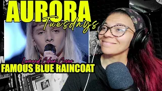 Aurora - Famous Blue Raincoat (Leonard Cohen Cover) | Reaction