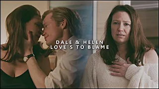 Dale & Helen || Love's to Blame (+ 2x06 The Newsreader).