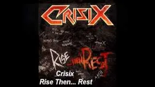 Crisix - Rise Then Rest