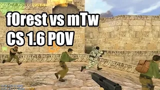 POV: f0rest vs. mTw fnatic CS 1.6 Demo