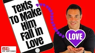 Texts That Make a Man Fall in Love with You - Make Him Want You More