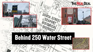 The Controversy Behind 250 Water Street