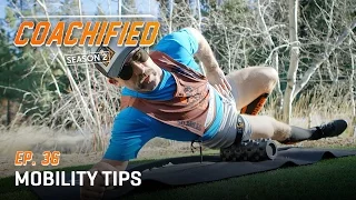 Mobility Tips - Coachified (Ep. 36) | Tough Mudder