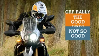 Honda CRF250 Rally - Good and the not-so-good...