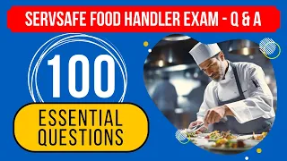 ServSafe Food Handler Exam Questions & Answers Study Guide (100 Essential Questions)