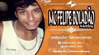 MC Felipe Boladão - Medley 2014 ( DJ TREPEÇA STUDIO XV )