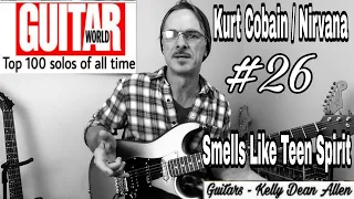 SMELLS LIKE TEEN SPIRIT Solo Cover - Kurt Cobain / Nirvana. Greatest Guitar Solos #26 + Commentary