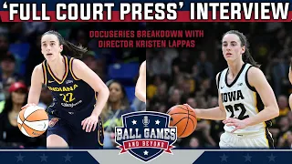 'Full Court Press' Director on Caitlin Clark and upcoming docuseries