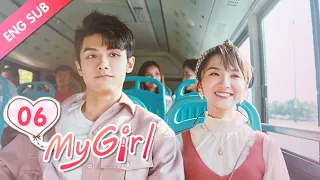 [ENG SUB] My Girl 06 (Zhao Yiqin, Li Jiaqi) Dating a handsome but "miserly" CEO