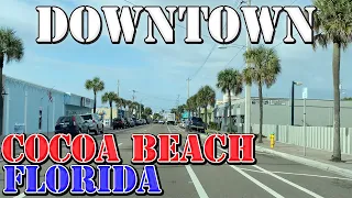 Cocoa Beach - Florida - 4K Downtown Drive