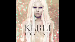 Kerli - The Lucky Ones (Audio)