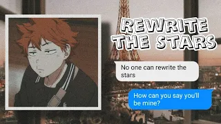 ⟨⟨ Haikyuu Texts ⟩⟩ Hinata's EX-Boyfriend?! (Rewrite the Stars Lyric Prank)