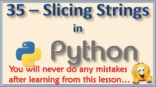 35 Slicing Strings in Python