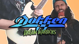 DOKKEN - Dream Warriors cover (ft. @ValentinoFrancavilla)