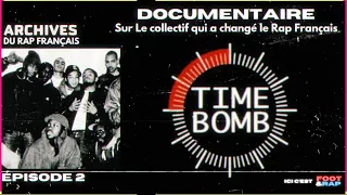 DOCU: Archives du Rap Français, “Time Bomb” - Épisode 2