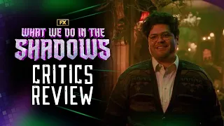 What We Do in the Shadows | S4 Critics Review - "Fangtastic Entertainment" | FX