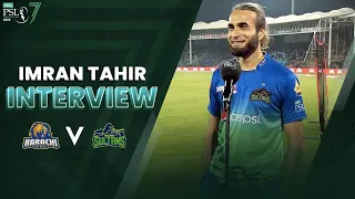 Imran Tahir Interview | Karachi Kings vs Multan Sultans | Match 1| HBL PSL 7 | ML2G