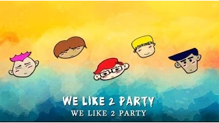 We Like 2 Party Big bang Lyrics eng/rom