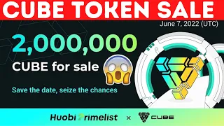 Huobi CUBE Network (CUBE) Prime List - How to Participate & Win Huobi CUBE Prime List Token | CUBE