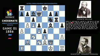 Chessmate | World Chess Championship |1886|Zukertort, Johannes Hermann vs Steinitz, William | Game 1